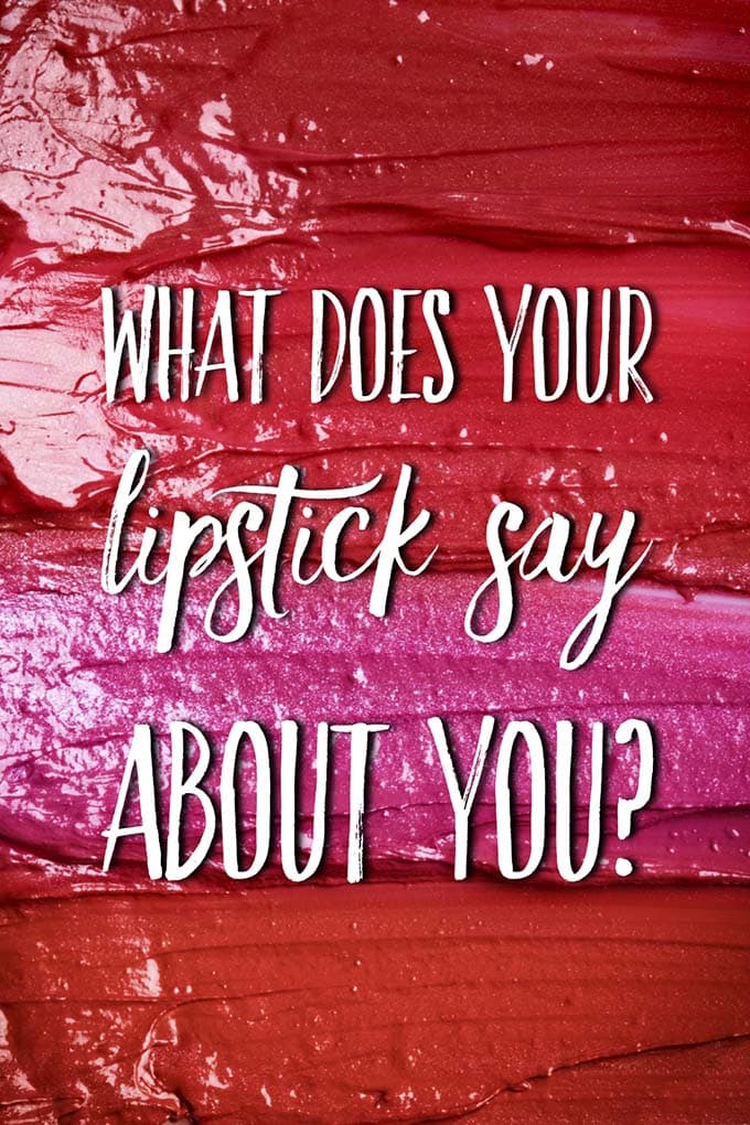 what does your lipstick color say about you